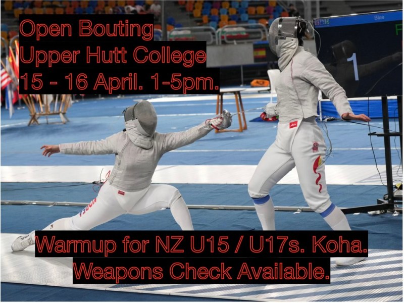 Weapons Check & Bouting at Upper Hutt: April Fencing&nbsp;Events